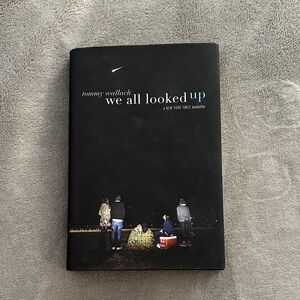 We All Looked Up Book by Tommy Wallach